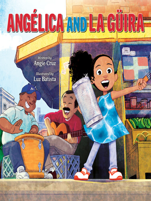 Title details for Angélica and la Güira by Angie Cruz - Available